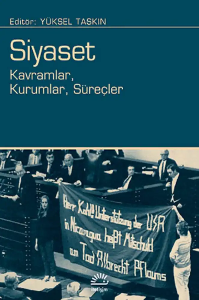 Siyaset: Kavramlar, Kurumlar, Süreçler — Suavi Aydın, Yüksel Taşkın