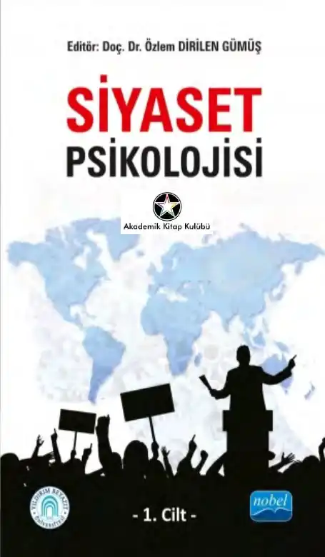 Siyaset Psikolojisi - 1. Cilt — Özlem Dirilen Gümüş