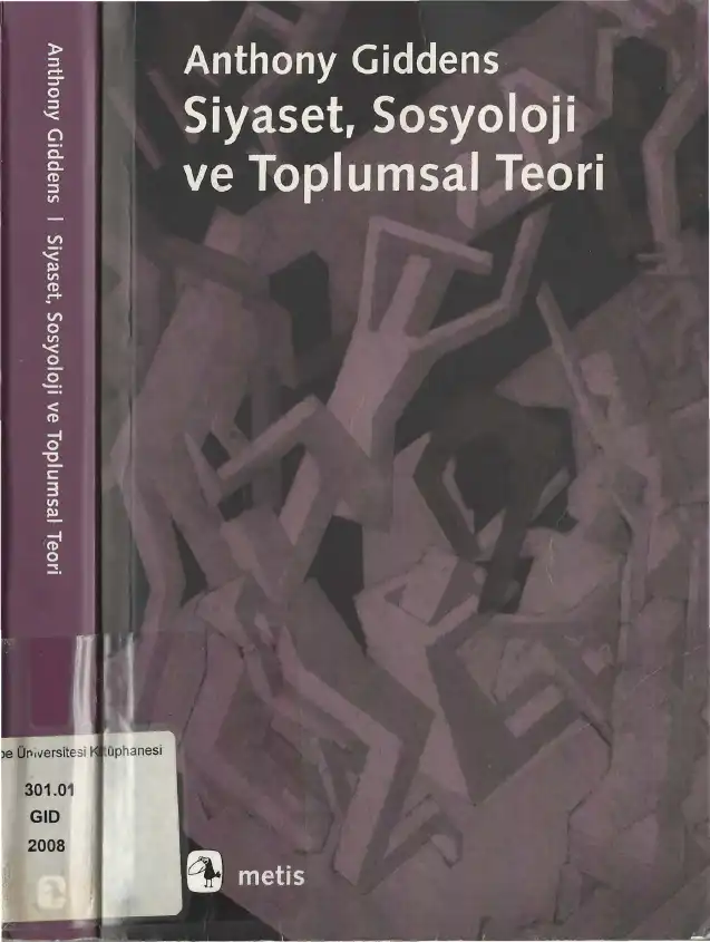 Siyaset, Sosyoloji ve Toplumsal Teori — Anthony Giddens