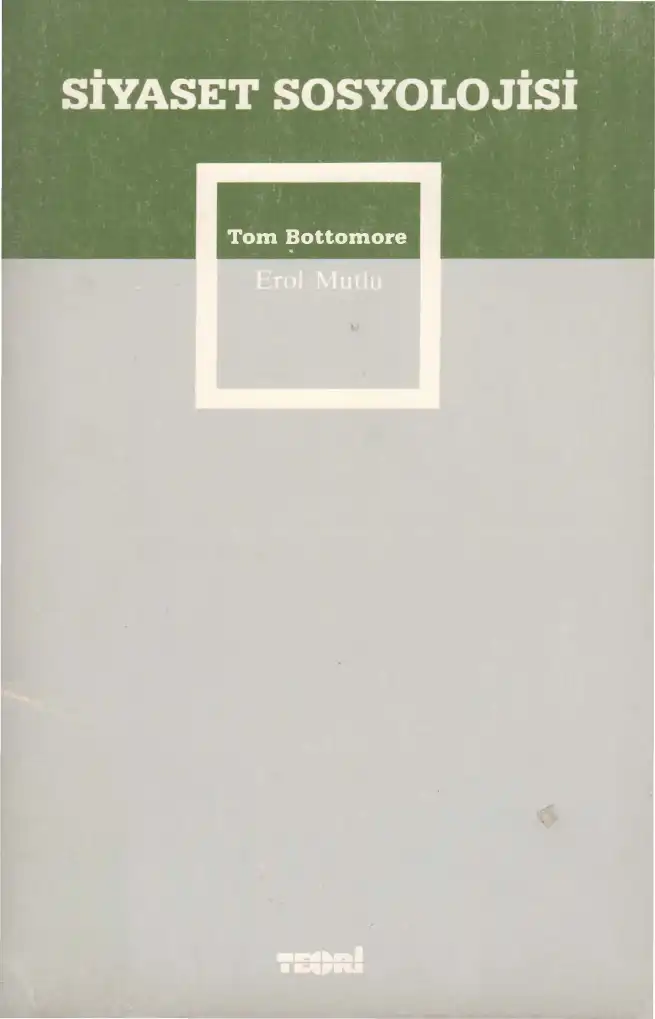 Siyaset Sosyolojisi — Tom Bottomore