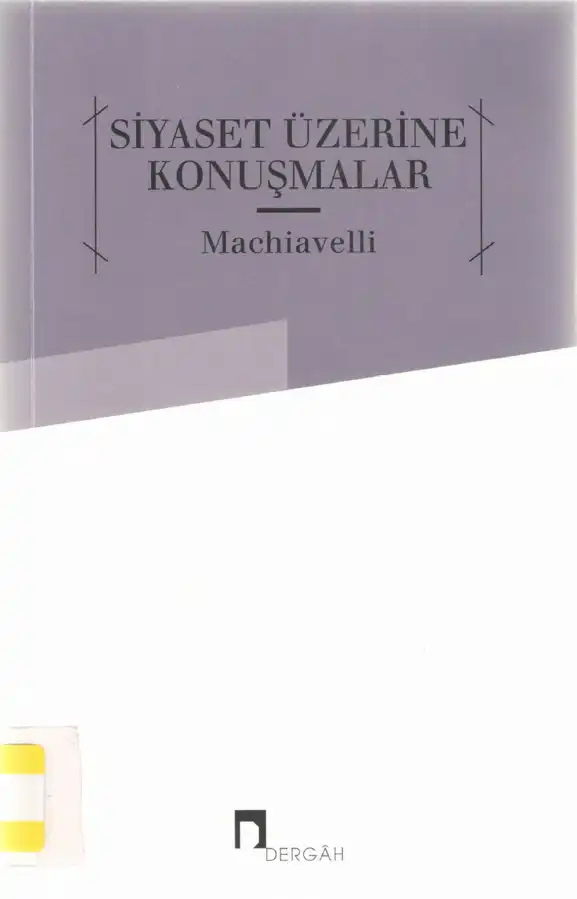 Siyaset Üzerine Konuşmalar — Niccolo Machiavelli