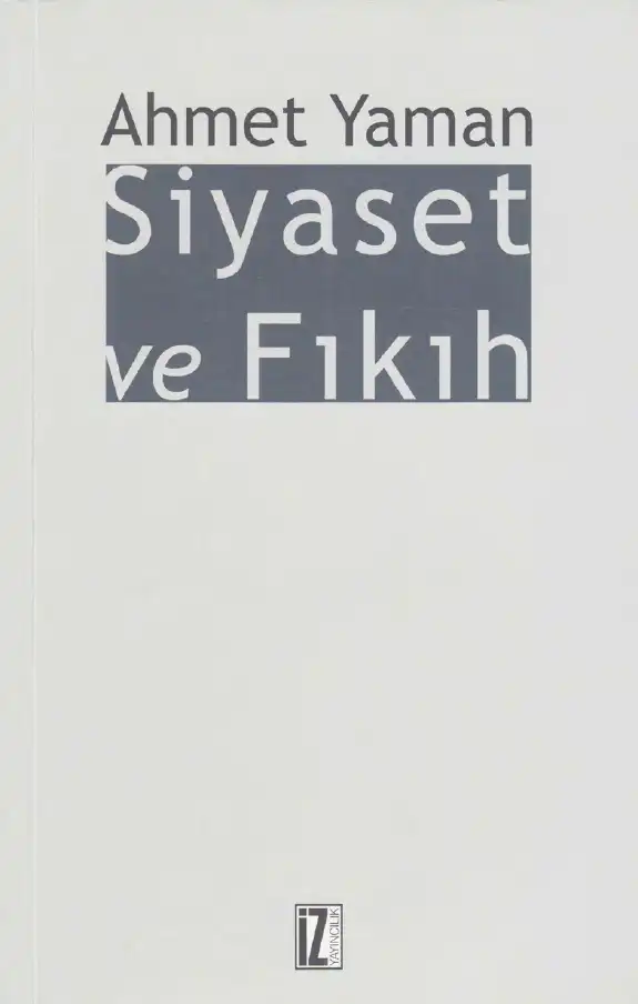 Siyaset ve Fıkıh — Ahmet Emin Yaman
