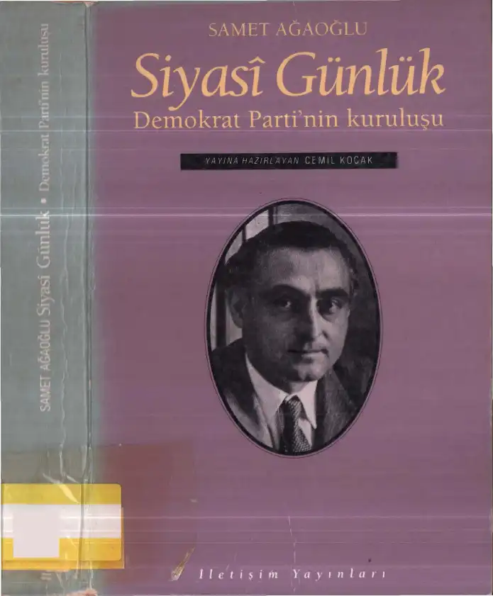 Siyasi Günlük: DP'nin Kuruluşu — Samet Ağaoğlu