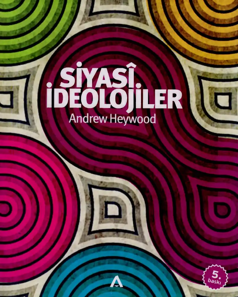 Siyasi İdeolojiler: Bir Giriş — Andrew Heywood