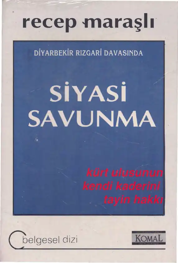 Siyasi Savunma — Recep Maraşlı