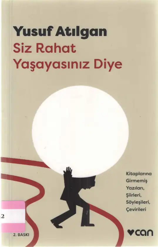 Siz Rahat Yaşayasınız Diye — Yusuf Atılgan