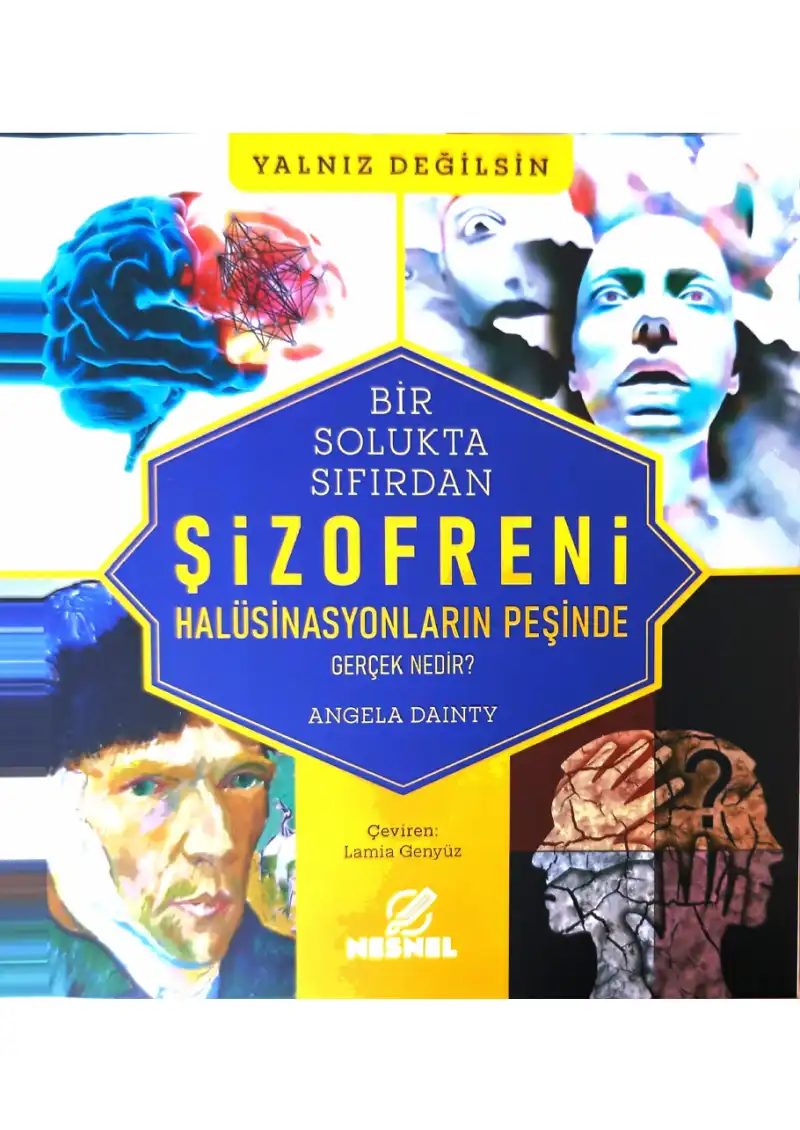 Şizofreni — Halüsinasyonların Peşinde — Angela Dainty