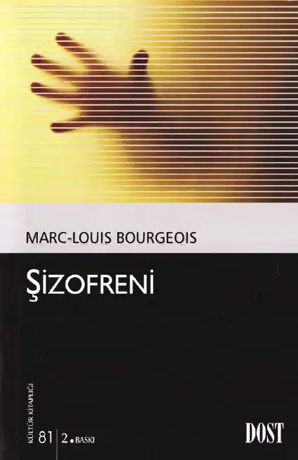Şizofreni — Marc-Louis Bourgeois