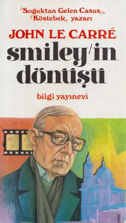 Smiley'in Dönüşü — John Le Carré