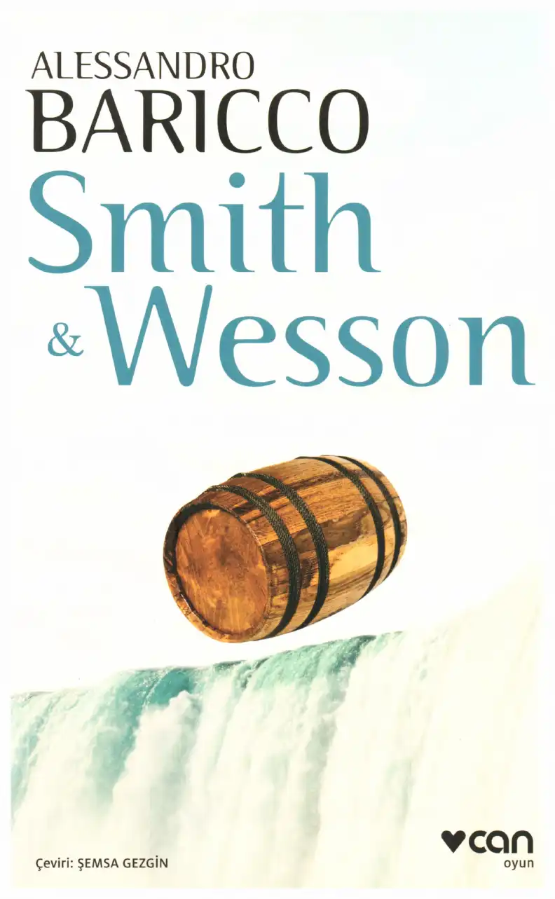 Smith Ve Wesson — Alessandro Baricco