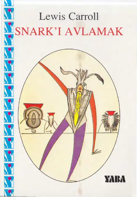 Snark'ı Avlamak — Lewis Carroll