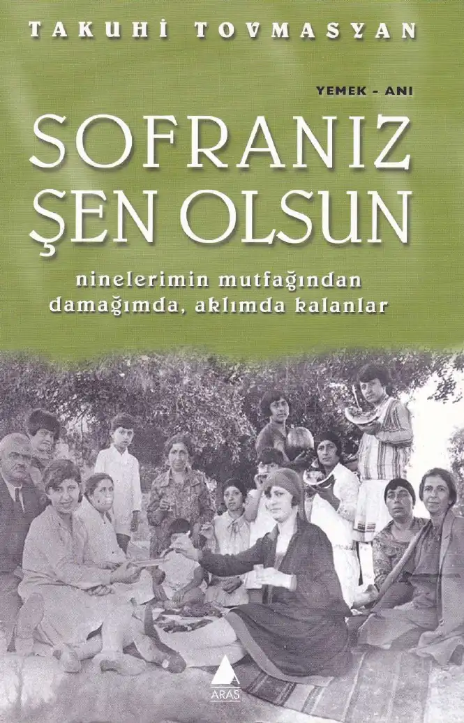Sofranız Şen Olsun — Takuhi Tovmasyan