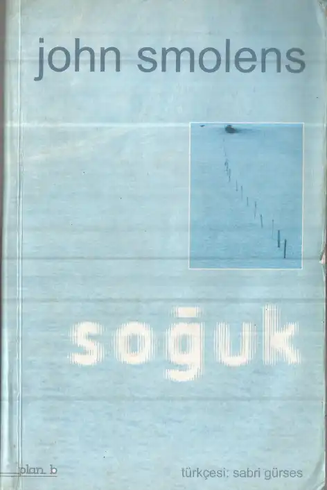 Soğuk Plan — John Smolens