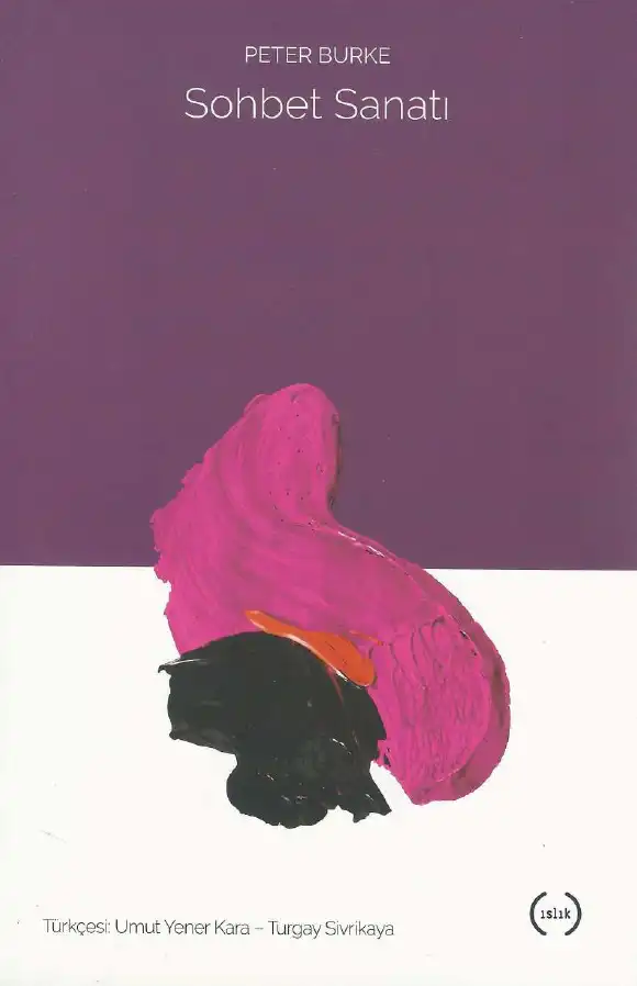 Sohbet Sanatı — Peter Burke