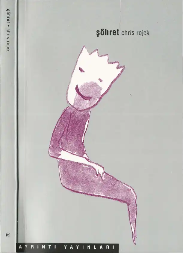 Şöhret — Bryan S. Turner, Chris Rojek