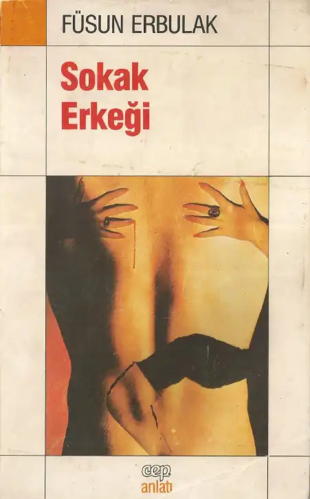 Sokak Erkeği — Füsun Erbulak