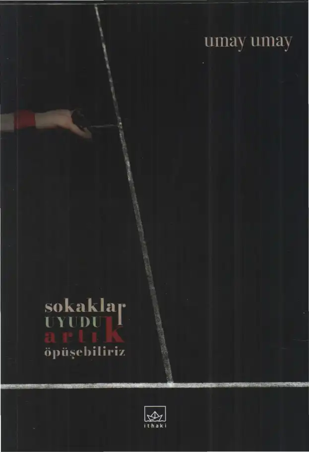 Sokaklar Uyudu Artık Öpüşebiliriz — Umay Umay