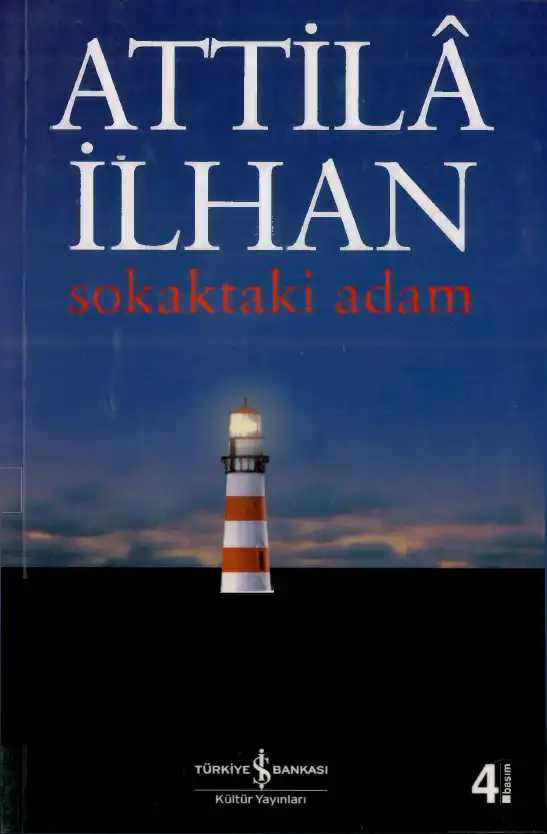 Sokaktaki Adam — Attilâ İlhan