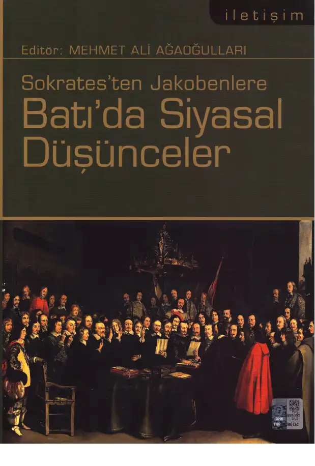 Sokrates'ten Jakobenlere Batı'da Siyasal Düşünceler — Mehmet Ali Ağaoğulları