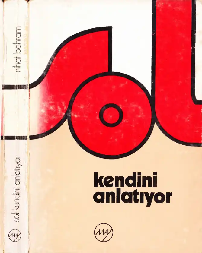 Sol Kendini Anlatıyor — Nihat Behram