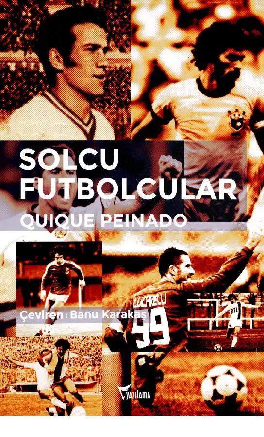 Solcu Futbolcular — Quique Peinado