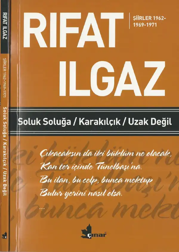 Soluk Soluğa / Karakılçık / Uzak Değil — Rıfat İlgaz