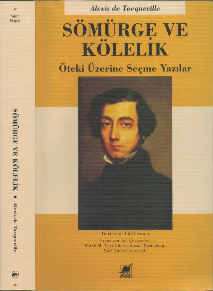 Sömürge ve Kölelik — Alexis de Tocqueville