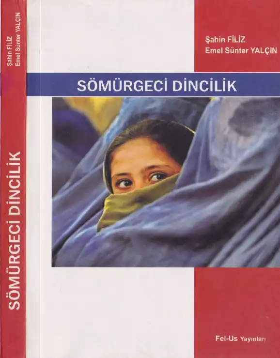 Sömürgeci Dincilik Felaketi — Şahin Filiz, Emel Sünter Yalçın