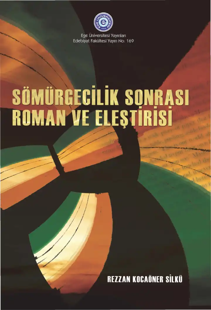 Sömürgecilik Sonrası Roman ve Eleştirisi — Rezzan Kocaöner Silkü