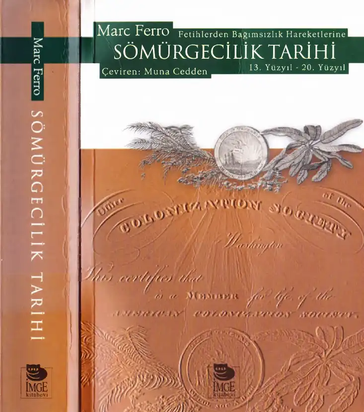 Sömürgecilik Tarihi (13. Yüzyıl - 20. Yüzyıl) — Marc Ferro