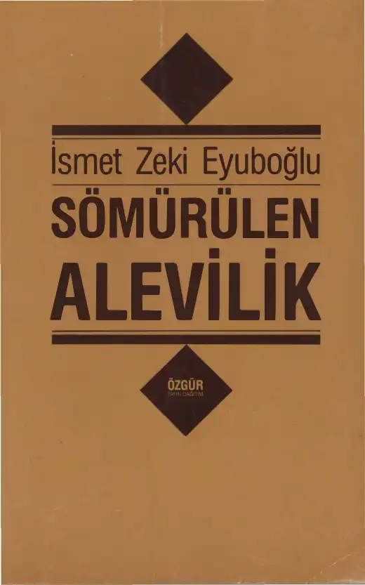 Sömürülen Alevilik — İsmet Zeki Eyuboğlu