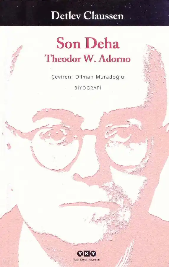Son Deha: Theodor W. Adorno — Detlev Claussen
