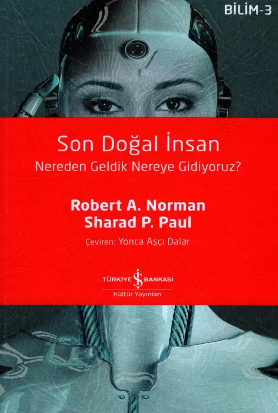 Son Doğal İnsan: Nereden Geldik Nereye Gidiyoruz? — Robert A. Norman, Sharad P. Paul