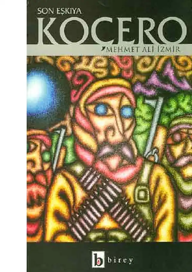 Son Eşkıya Koçero — Mehmet Ali İzmir