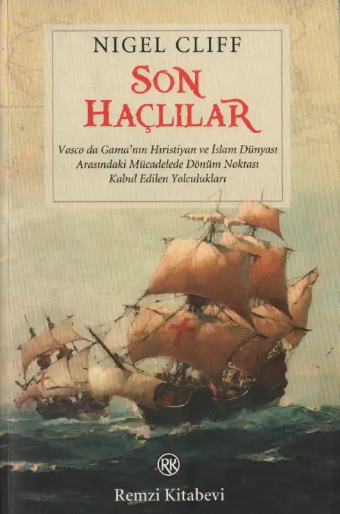 Son Haçlılar — Nigel Cliff