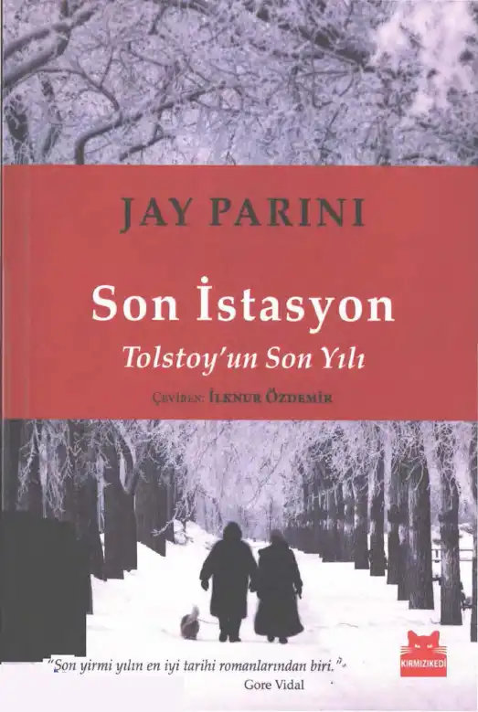 Son İstasyon: Tolstoy'un Son Yılı — Jay Parini