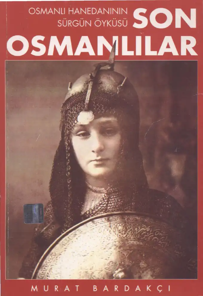 Son Osmanlılar — Murat Bardakçı