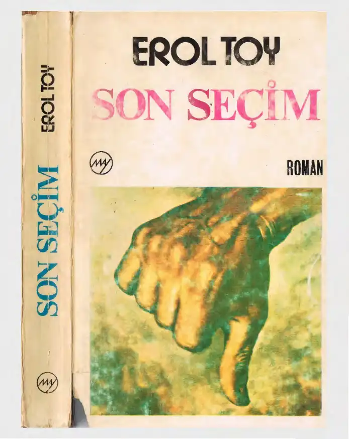 Son Seçim — Erol Toy