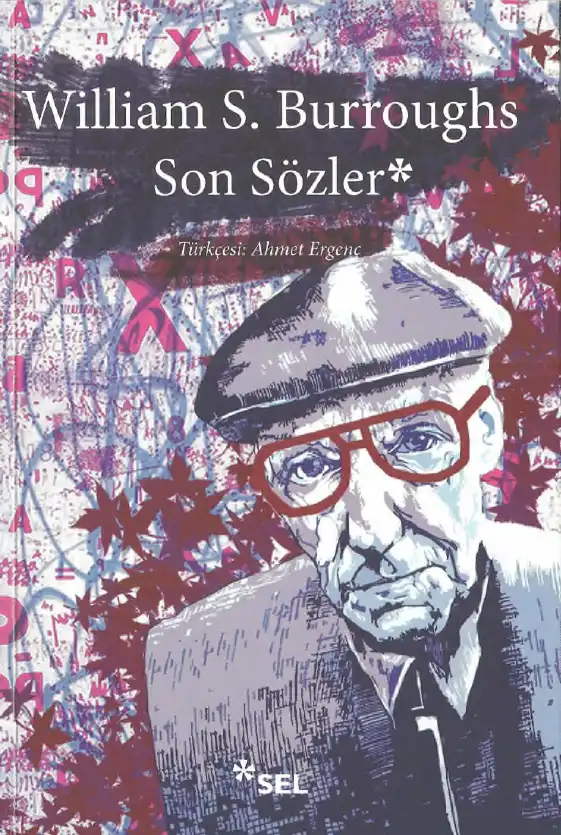 Son Sözler — William S. Burroughs, Allen Ginsberg