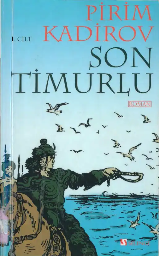 Son Timurlu — Pirim Kadirov