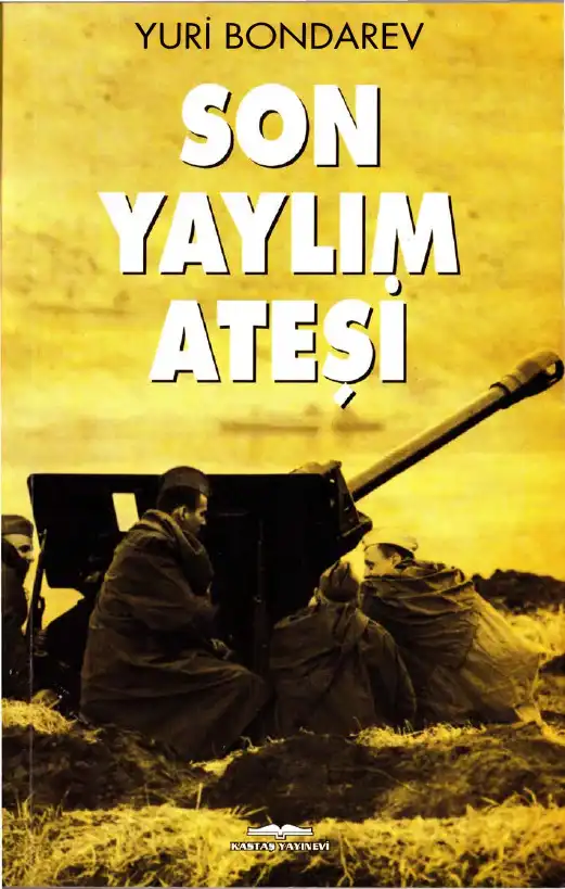 Son Yaylım Ateşi — Yuri Bondarev