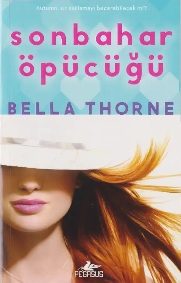 Sonbahar Öpücüğü — Bella Thorne