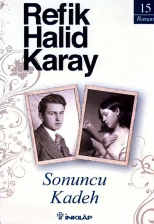 Sonuncu Kadeh — Refik Halid Karay