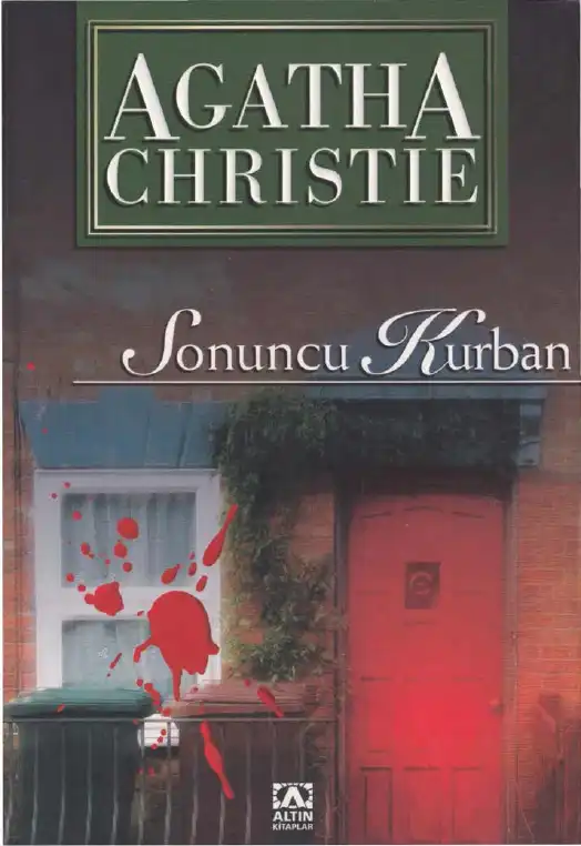 Sonuncu Kurban / Ölü Adamın Dönüşü / Altın — Agatha Christie