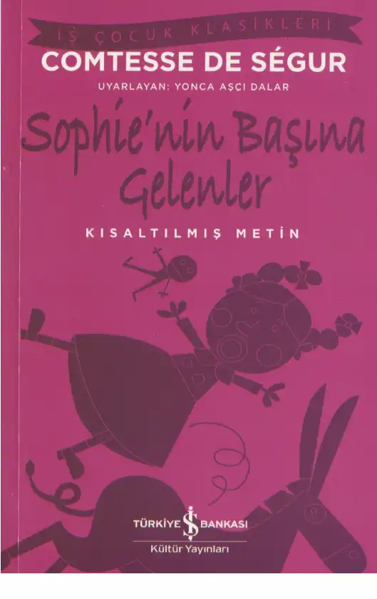 Sophie'nin Başına Gelenler — Comtesse de Ségur