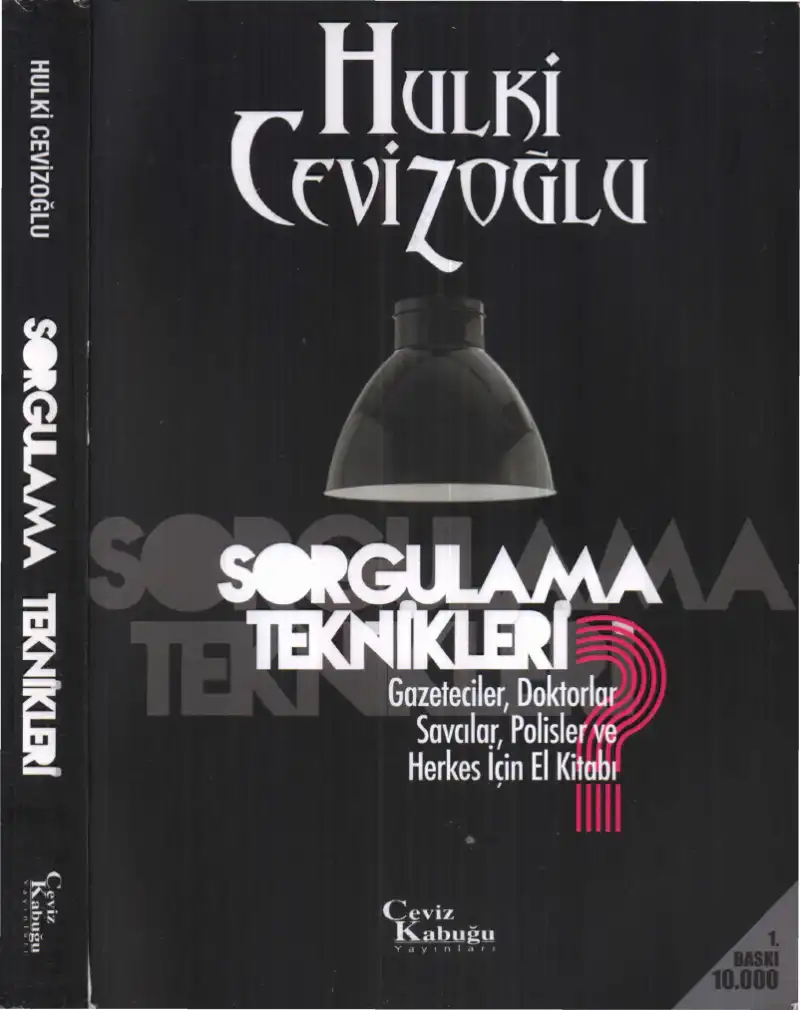 Sorgulama Teknikleri — Hulki Cevizoğlu