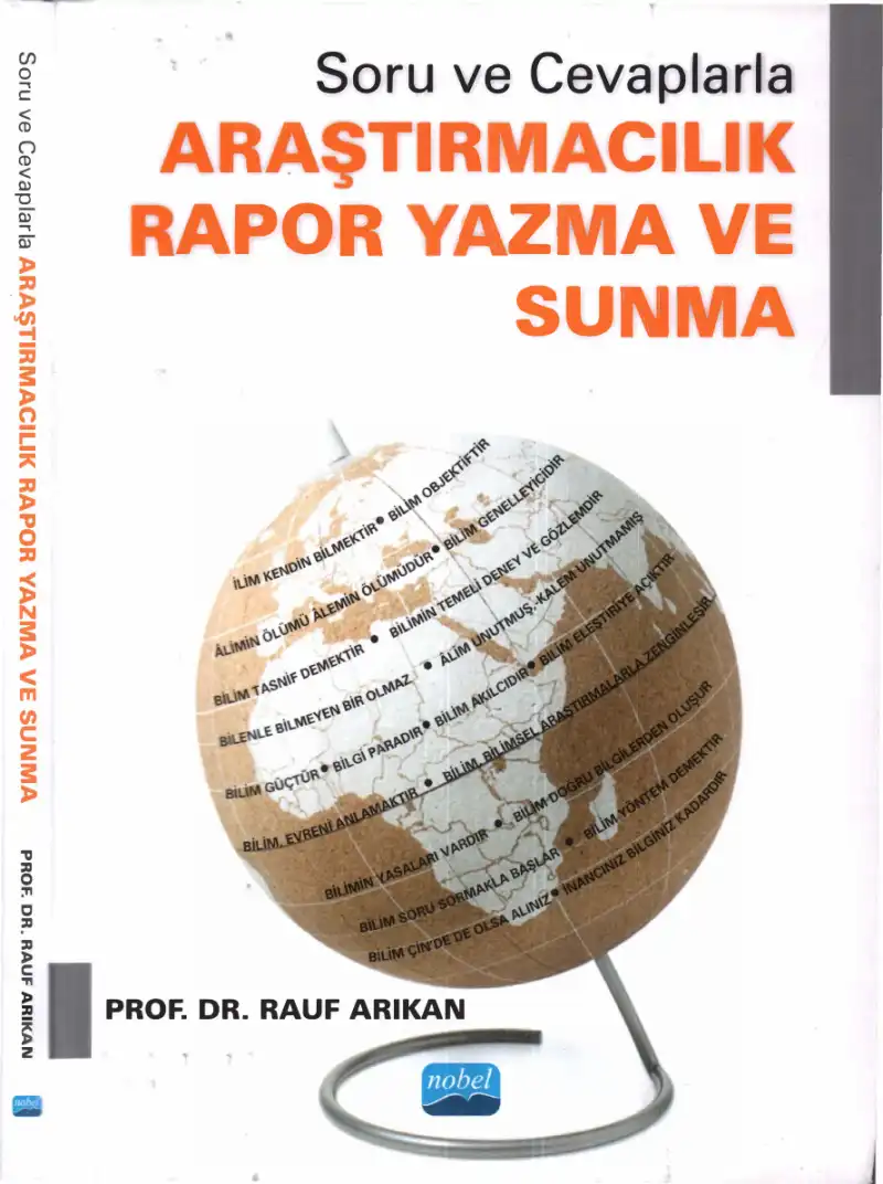 Soru ve Cevaplarla Araştırmacılık Rapor Yazma ve Sunma — Rauf Arıkan