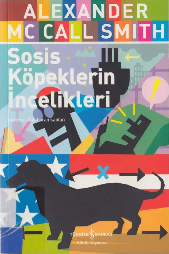 Sosis Köpeklerin İncelikleri — Alexander McCall Smith