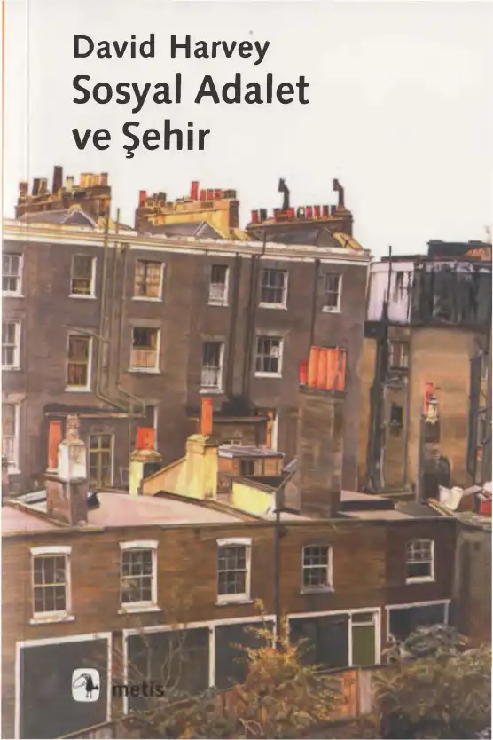 Sosyal Adalet ve Şehir — David Harvey