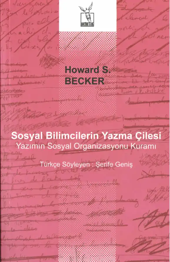 Sosyal Bilimcilerin Yazma Çilesi — Howard S. Becker